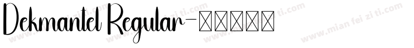 Dekmantel Regular字体转换